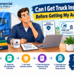 Commercial truck insurance before getting operating authority