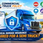 Semi truck physical damage insurance protection
